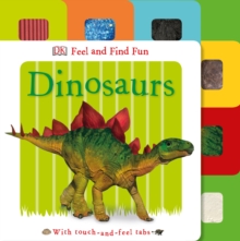 Feel and Find Fun Dinosaur, Board book Book Feel and Find Fun Dinosaur, Board book Book
