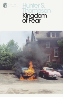 Kingdom of Fear : Loathsome Secrets of a Star-Crossed Child in the Final Days of the American Century, Paperback Kingdom of Fear : Loathsome Secrets of a Star-Crossed Child in the Final Days of the American Century, Paperback