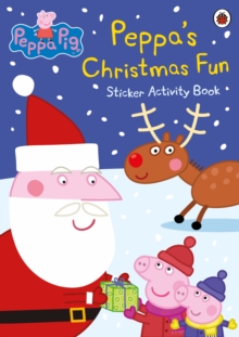 Peppa Pig: Peppa's Christmas Fun Sticker Activity Book, Paperback Peppa Pig: Peppa's Christmas Fun Sticker Activity Book, Paperback