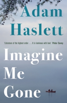 Imagine Me Gone, Hardback Book Imagine Me Gone, Hardback Book