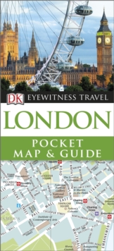 DK Eyewitness Pocket Map and Guide: London, Paperback Book DK Eyewitness Pocket Map and Guide: London, Paperback Book