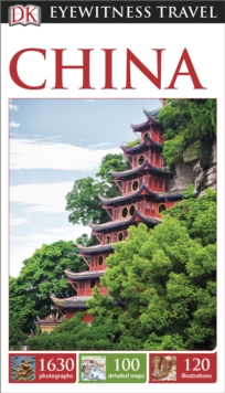 DK Eyewitness Travel Guide: China, Paperback Book DK Eyewitness Travel Guide: China, Paperback Book