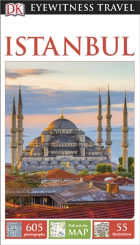 DK Eyewitness Travel Guide: Istanbul, Paperback Book DK Eyewitness Travel Guide: Istanbul, Paperback Book