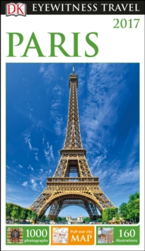 DK Eyewitness Travel Guide Paris, Paperback DK Eyewitness Travel Guide Paris, Paperback