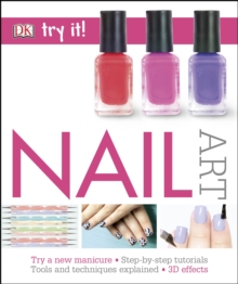 Try it! Nail Art, Paperback Book Try it! Nail Art, Paperback Book
