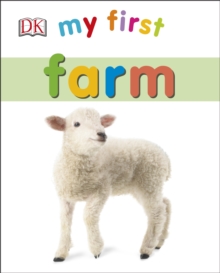 My First Farm, Board book Book My First Farm, Board book Book