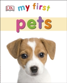 My First Pets, Board book My First Pets, Board book