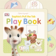 Sophie's Pull the Tab Play Book, Board book Book Sophie's Pull the Tab Play Book, Board book Book