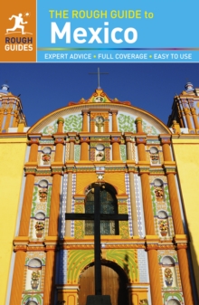 The Rough Guide to Mexico, Paperback Book The Rough Guide to Mexico, Paperback Book