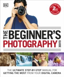 The Beginner's Photography Guide,, Paperback Book The Beginner's Photography Guide,, Paperback Book