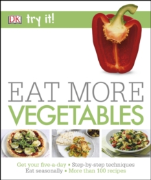 Eat More Vegetables, Paperback Book Eat More Vegetables, Paperback Book