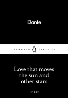 Love That Moves the Sun and Other Stars, Paperback Book Love That Moves the Sun and Other Stars, Paperback Book