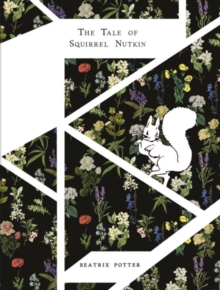 The Tale of Squirrel Nutkin, Hardback Book The Tale of Squirrel Nutkin, Hardback Book