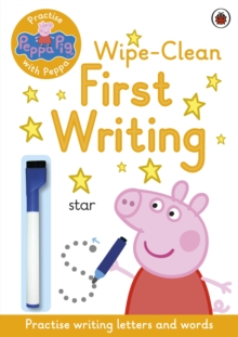 Peppa Pig: Practise with Peppa: Wipe-Clean First Writing, Paperback Peppa Pig: Practise with Peppa: Wipe-Clean First Writing, Paperback