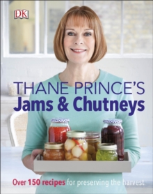 Thane Prince's Jams & Chutneys, Hardback Book Thane Prince's Jams & Chutneys, Hardback Book