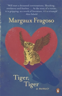 Tiger, Tiger : A Memoir, Paperback Tiger, Tiger : A Memoir, Paperback
