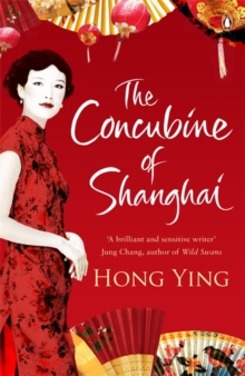 The Concubine of Shanghai, Paperback Book The Concubine of Shanghai, Paperback Book