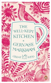 The Well-kept Kitchen, Paperback The Well-kept Kitchen, Paperback