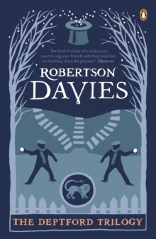 The Deptford Trilogy : Fifth Business; The Manticore; World of Wonders, Paperback Book The Deptford Trilogy : Fifth Business; The Manticore; World of Wonders, Paperback Book