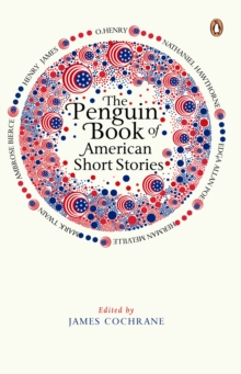 The Penguin Book of American Short Stories, Paperback Book The Penguin Book of American Short Stories, Paperback Book