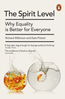 The Spirit Level : Why Equality is Better for Everyone, Paperback Book The Spirit Level : Why Equality is Better for Everyone, Paperback Book