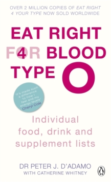 Eat Right for Blood Type O : Individual Food, Drink and Supplement Lists, Paperback Book Eat Right for Blood Type O : Individual Food, Drink and Supplement Lists, Paperback Book