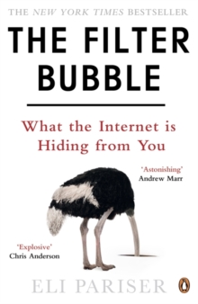 The Filter Bubble : What the Internet is Hiding from You, Paperback Book The Filter Bubble : What the Internet is Hiding from You, Paperback Book