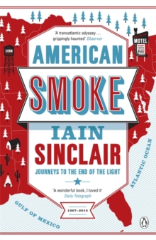 American Smoke : Journeys to the End of the Light, Paperback Book American Smoke : Journeys to the End of the Light, Paperback Book