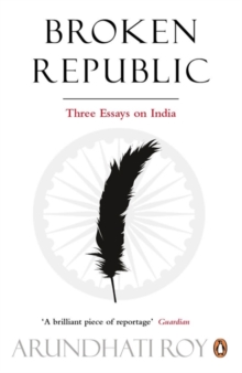 Broken Republic : Three Essays, Paperback Book Broken Republic : Three Essays, Paperback Book