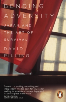 Bending Adversity : Japan and the Art of Survival, Paperback Book Bending Adversity : Japan and the Art of Survival, Paperback Book
