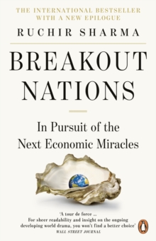 Breakout Nations : In Pursuit of the Next Economic Miracles, Paperback Book Breakout Nations : In Pursuit of the Next Economic Miracles, Paperback Book