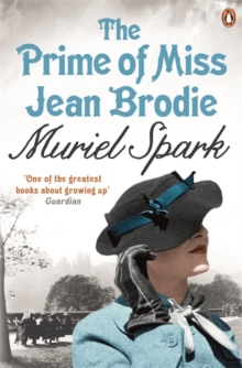 The Prime of Miss Jean Brodie, Paperback The Prime of Miss Jean Brodie, Paperback