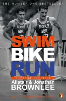 Swim, Bike, Run : Our Triathlon Story, Paperback Book Swim, Bike, Run : Our Triathlon Story, Paperback Book