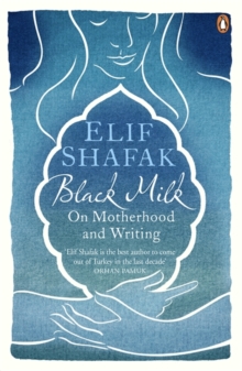 Black Milk : On Motherhood and Writing, Paperback Book Black Milk : On Motherhood and Writing, Paperback Book
