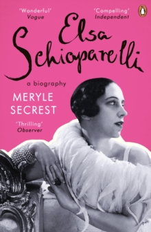 Elsa Schiaparelli : A Biography, Paperback Book Elsa Schiaparelli : A Biography, Paperback Book