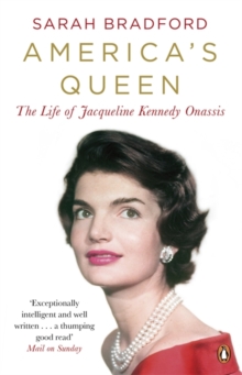 America's Queen : The Life of Jacqueline Kennedy Onassis, Paperback Book America's Queen : The Life of Jacqueline Kennedy Onassis, Paperback Book
