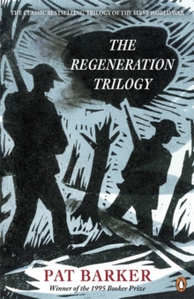 The Regeneration Trilogy, Paperback Book The Regeneration Trilogy, Paperback Book