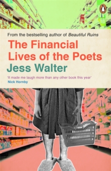 The Financial Lives of the Poets, Paperback Book The Financial Lives of the Poets, Paperback Book