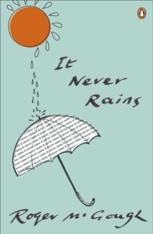It Never Rains, Paperback Book It Never Rains, Paperback Book