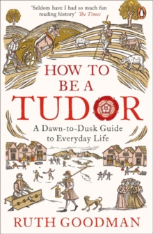 How To Be A Tudor: Not As Stinky As You Think | Tudor 
