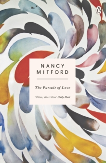 The Pursuit of Love, Paperback The Pursuit of Love, Paperback