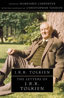 The Letters of J. R. R. Tolkien, Paperback Book The Letters of J. R. R. Tolkien, Paperback Book