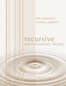 Recursive Macroeconomic Theory, Hardback Recursive Macroeconomic Theory, Hardback