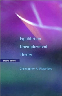 Equilibrium Unemployment Theory, Hardback Book Equilibrium Unemployment Theory, Hardback Book
