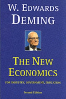 The New Economics for Industry, Government, Education, Paperback Book The New Economics for Industry, Government, Education, Paperback Book