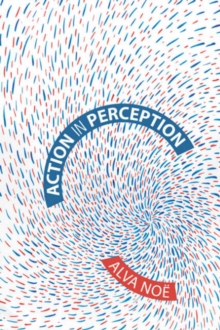 Action in Perception, Paperback Book Action in Perception, Paperback Book