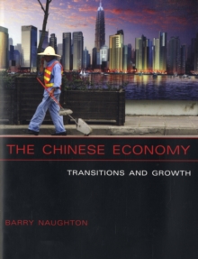 The Chinese Economy : Transitions and Growth, Paperback Book The Chinese Economy : Transitions and Growth, Paperback Book