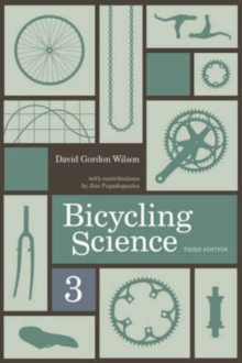 Bicycling Science, Paperback Book Bicycling Science, Paperback Book