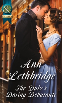 The Duke's Daring Debutante, Paperback Book The Duke's Daring Debutante, Paperback Book