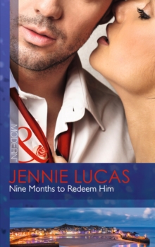Nine Months to Redeem Him, Paperback Book Nine Months to Redeem Him, Paperback Book
